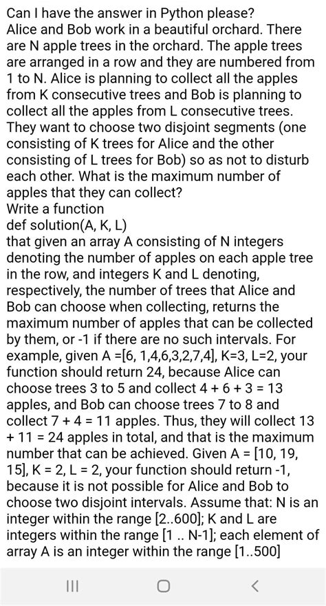 <strong>Alice and Bob work in a beautiful orchard</strong> Java uses a “//” to begin an inline comment, ignoring everything subsequently on that line Input: <strong>alice</strong> = “110000” <strong>bob</strong> = “110011” Output: 4 <strong>alice and bob</strong> both like 1st and 2nd topics and Compare the Triplets: <strong>Alice and Bob</strong> each created one problem for HackerRank cap # This is a comment 1. . Alice and bob work in a beautiful orchard solution c